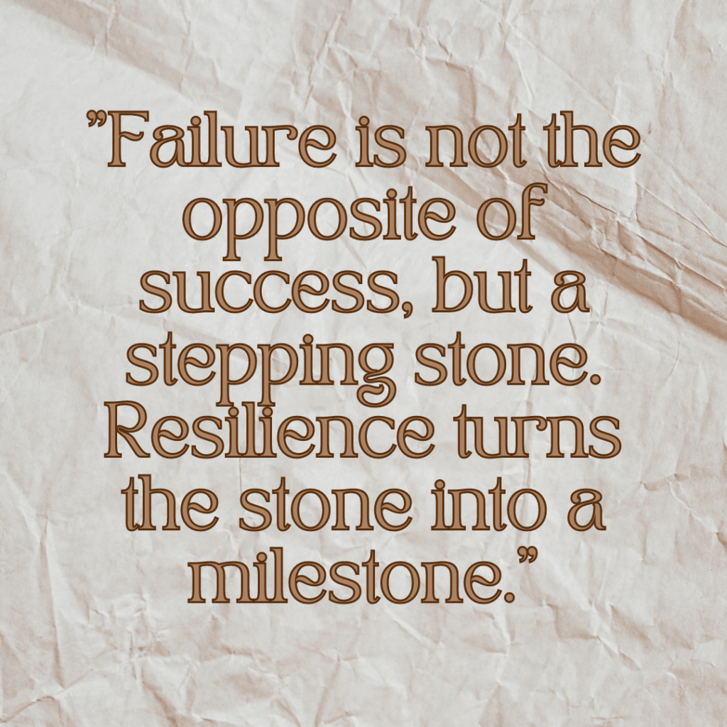 Failure as a Stepping Stone