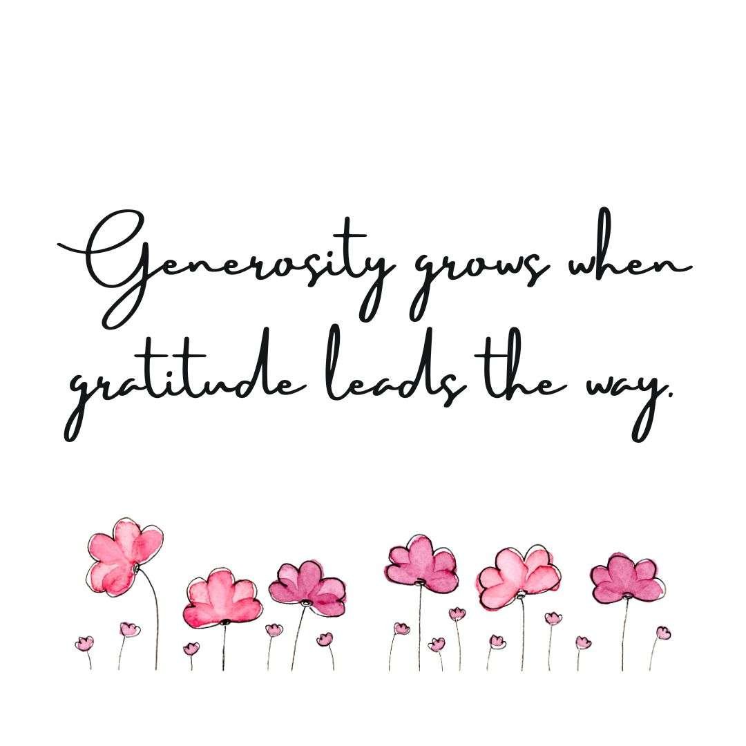 Quote about gratitude shaping the heart of giving.